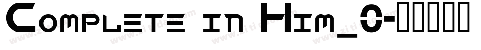 Complete in Him_0字体转换